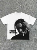 Coverwin Street TS-I Feel Like I'm Chosen Print 100% Cotton T-Shirt